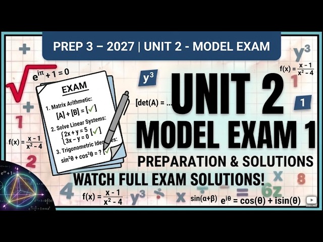 Prep 3 Math 2027 | Model Exam 1 | Unit 2 | منهج جديد