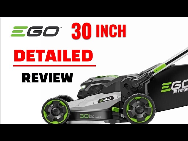 🔥 BEAST! Detailed REVIEW EGO 30 inch mower ego lm3000sp ego lm3004sp 2