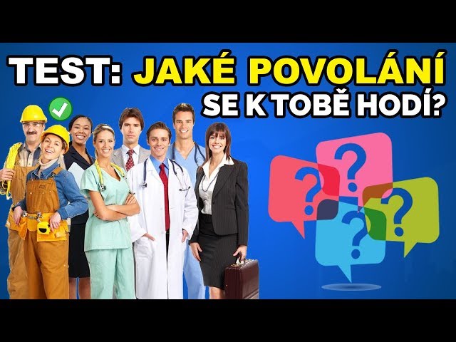 TEST | Jaké povolání se k tobě hodí?