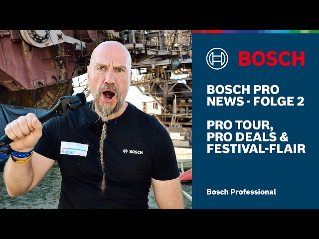 Bosch PRO News Episode 2: New Releases, PRO Deals & MACHER Festival 2026