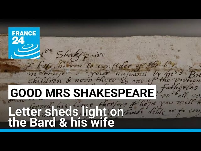 Good Mrs Shakespeare: Scholar deciphers letter to Anne Hathaway • FRANCE 24 English