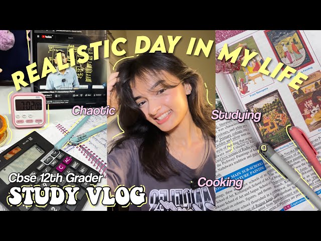 📚 A REALISTIC day in the life of a 12th grader | CBSE 12th Grade | Study vlog, chaotic, cooking etc.