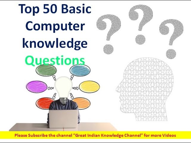 Top 50 Basic Computer knowledge Questions