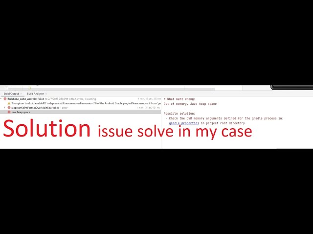 out of memory. java heap space android studio | Check the JVM memory arguments gradle process