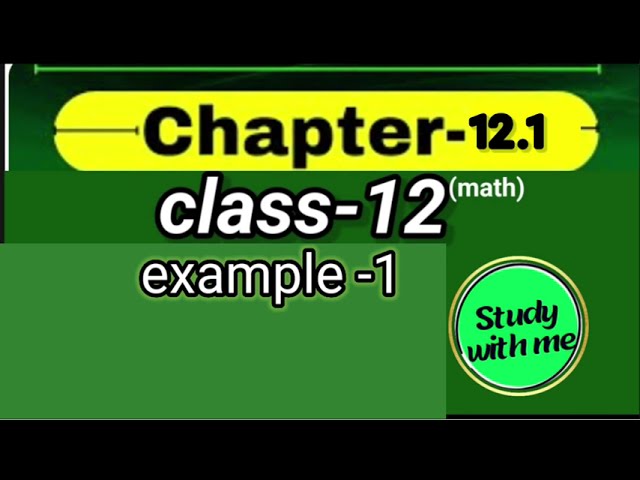 Class 12 Maths Chapter 12 Exercise 12.1 Ncert Solutions | Linear Programming | कक्षा 12 example 2