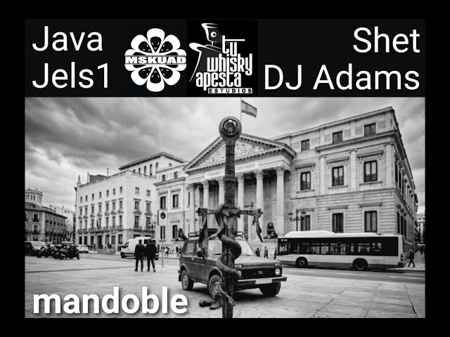 MANDOBLE (Shet ft. DJ Adams, Java & Jels1)