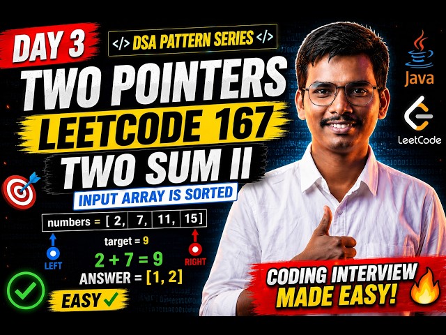 Day 3 | Two Pointers Pattern | LeetCode 167 Two Sum II - Input Array Is Sorted | Java | DSA Pattern