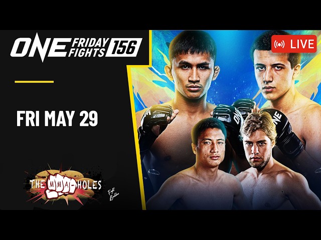 🔴ONE FRIDAY FIGHTS 156: KONGSUK x ANISJON | MUAY THAI KICKBOXING & MMA LIVE STREAM