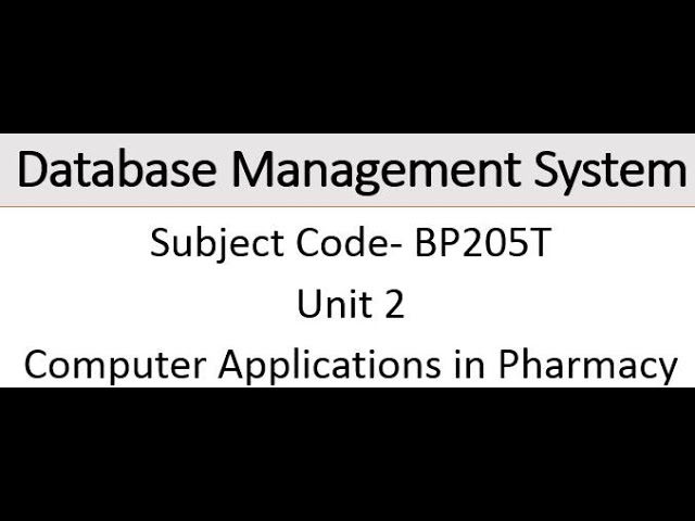 Lecture-2 Database Management System(DBMS) | Unit-2 Computer Applications in Pharmacy