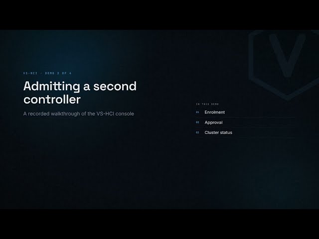 VS-HCI Demo 2: Admitting a Second Controller