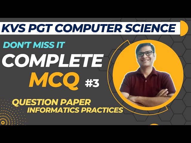 MCQ Complete Syllabus | KVS PGT Computer Science Preparation | CBSE Board Paper IP Class 12