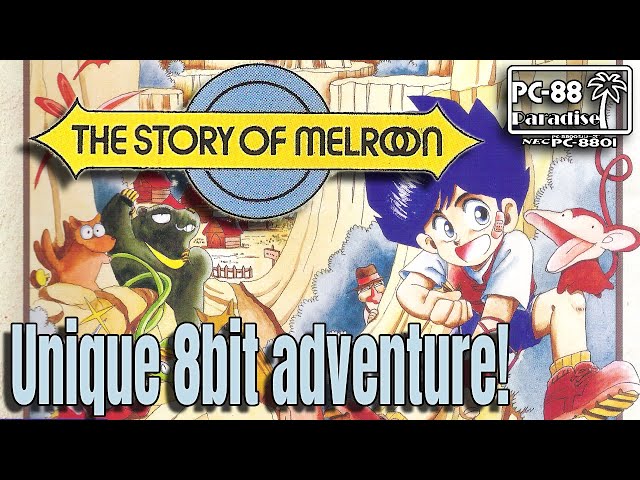 The Story of Melroon (PC-88 Paradise) A unique 8bit adventure from Japan that should've been on NES!