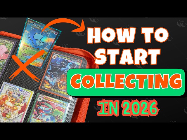 How to Start Collecting Pokémon Cards in LATE 2026