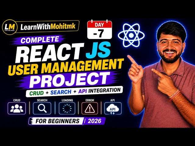 React JS Day -7🔴 | Build User Management System with CRUD & API 🔥| MERN stack Series Day-25