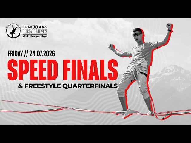 Speed Highline Finals - Flims Laax Highline World Championships 2026
