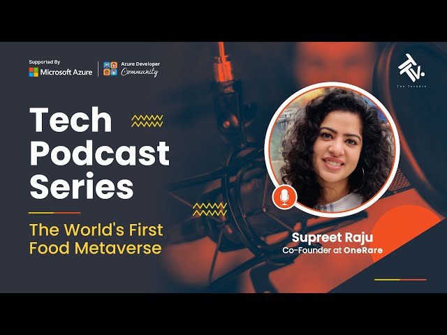 The World's First Food Metaverse | Supreet Raju - Co-founder @gmfoodverse | Tech Podcast
