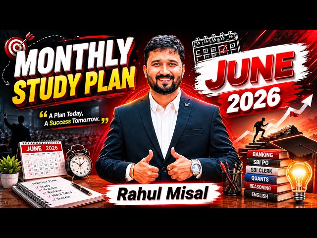 Monthly Study Plan | June 2026 | Monthy Roadmap for banking exams |By :Rahul Misal Sir