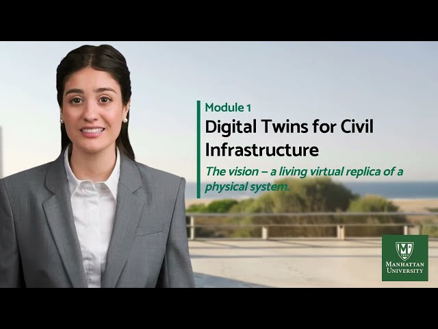 Module 1: Digital Twins for Civil Infrastructure