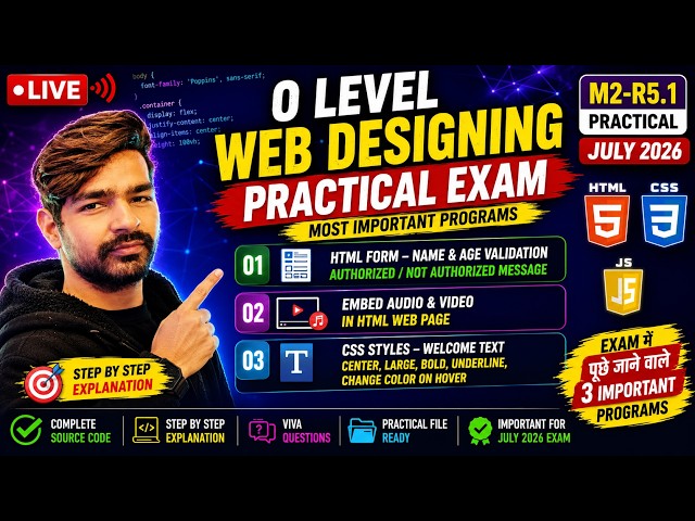 O Level M2 Web Designing Practical July 2026 | HTML Form Validation | Audio Video | CSS Hover Effect