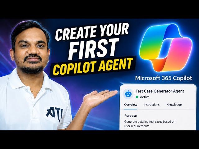 Build Your First AI Agent & Generate Test Cases | Microsoft Copilot