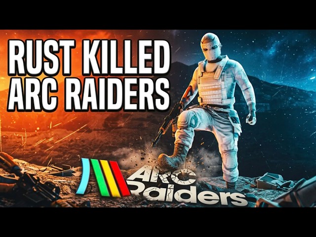The SHOCKING Way Rust Killed ARC Raiders..