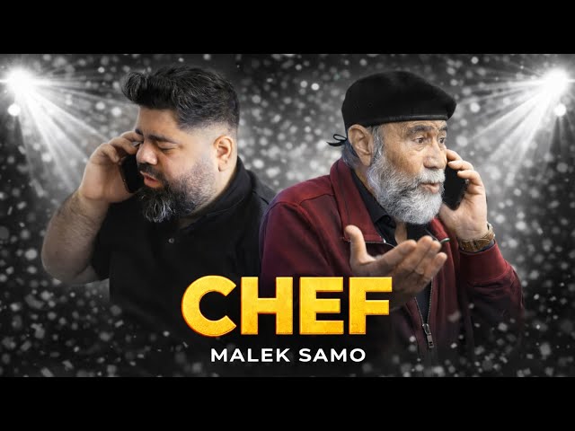 Malek Samo Chef [ Official Videoclip ]