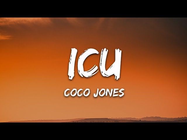 Coco Jones - ICU (Lyrics)