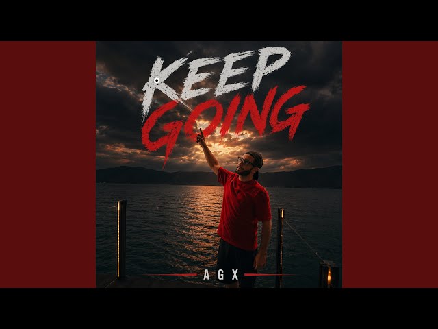 KEEP GOING