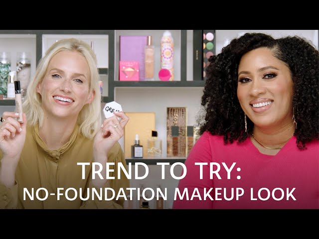 Trend to Try: No-Foundation Makeup Look | Sephora