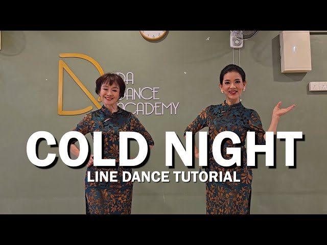 【Line Dance Tutorial】Cold Night 無情夜冷風