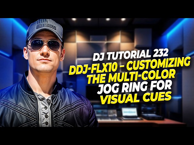 DJ Tutorial 232 | DDJ-FLX10 - Customizing the Multi-Color Jog Ring for Visual Cues