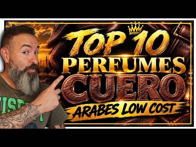 ‼️🔥TOP 10 BEST LEATHER PERFUMES🔥‼️ARABIC LOW COST LEATHER SUPER AFFORDABLE💲💯