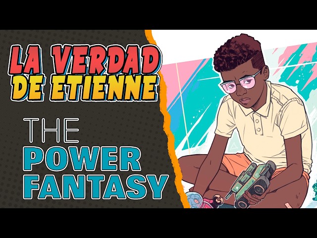 The True Origin of Etienne || The Power Fantasy #12