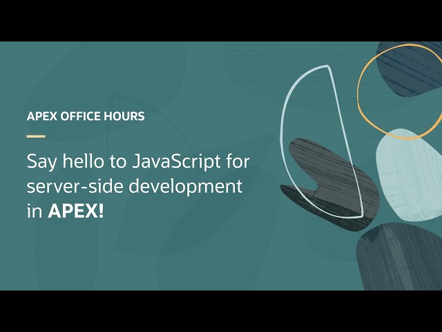 Say hello to JavaScript for server-side development in APEX!
