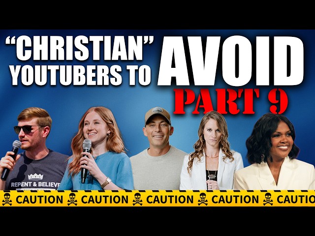 "CHRISTIAN" Youtube Channels to AVOID - PART 9 🤯 Beware of Them 🛑 Christian Reaction