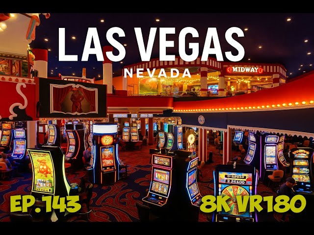 Ep.143 Las Vegas Nevada – Exploring the Legacy of Circus Circus Resort 8K VR180 3D Travel