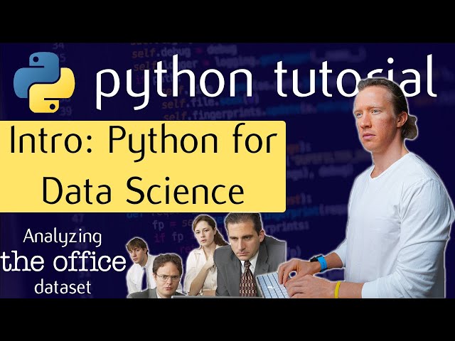 Python for Data Science / Analysis  ft. 'The Office' Dataset - P.0