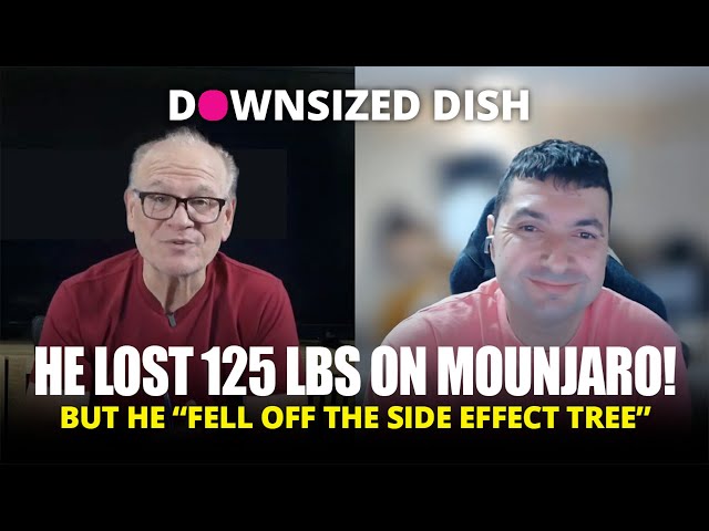 He Lost 125 lbs on Mounjaro! But He “Fell Off the Side Effect Tree”