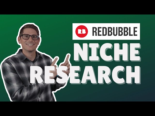 Redbubble Niche Research: 3 Free Methods