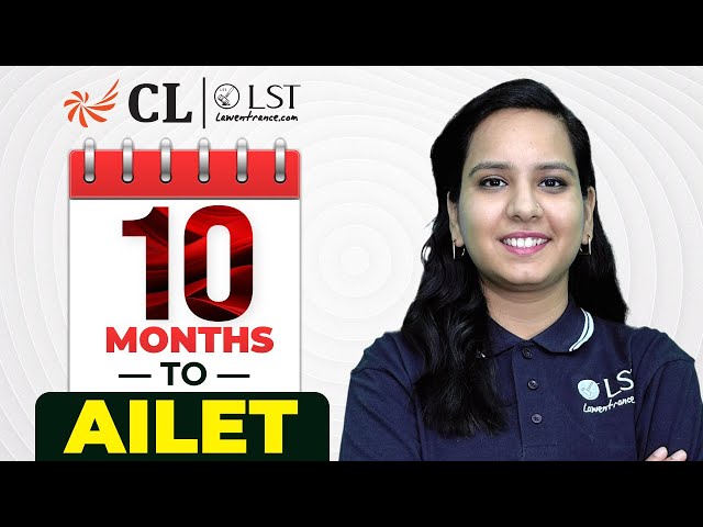 How to Prepare for AILET 2027 in 10 Months | Full Strategy + Study Plan To Crack NLU Delhi | CL-LST