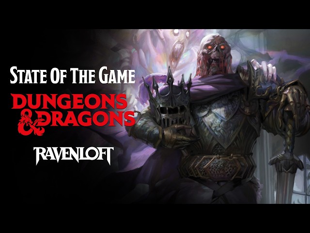 Dungeons and Dragons State of The Game | Ravenloft: The Horrors Within