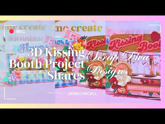 3D Kissing Booth Die Set 2 Ways Scrap Diva Designs January Release @ScrapDiva29