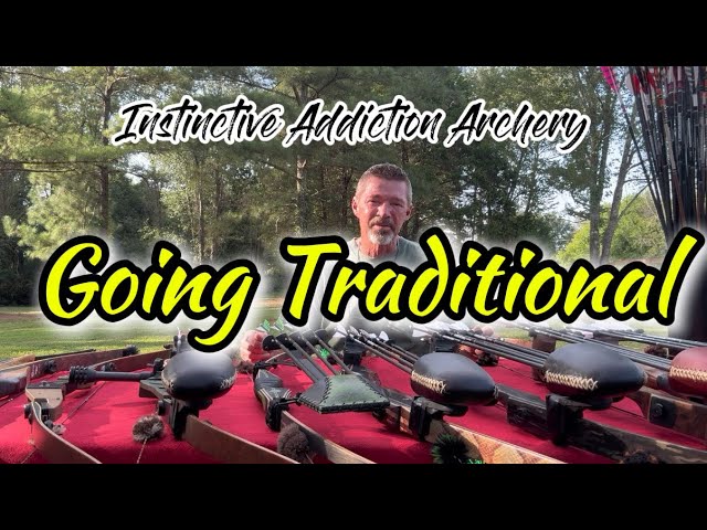 Going Traditional! The A-Z Guide From Bow Setup To Shooting Methods!