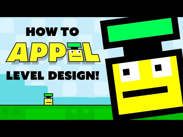 How to Design a Level for Appel