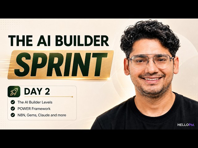 AI Builder Sprint 2026 - Day 2 - Learn the AI Builder Mindset and Tool Stack | HelloPM