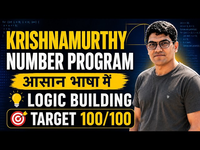47. Krishnamurthy Number Java Program | Special Number | With Logic building