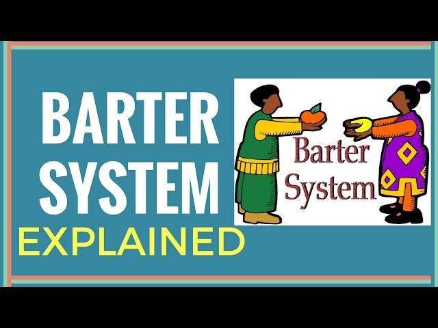 Barter system explained