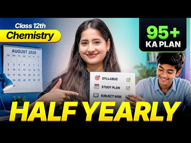 Class 12th Chemistry: Half-Yearly Complete ROADMAP | CBSE 2026-27 | Tapur Ma'am