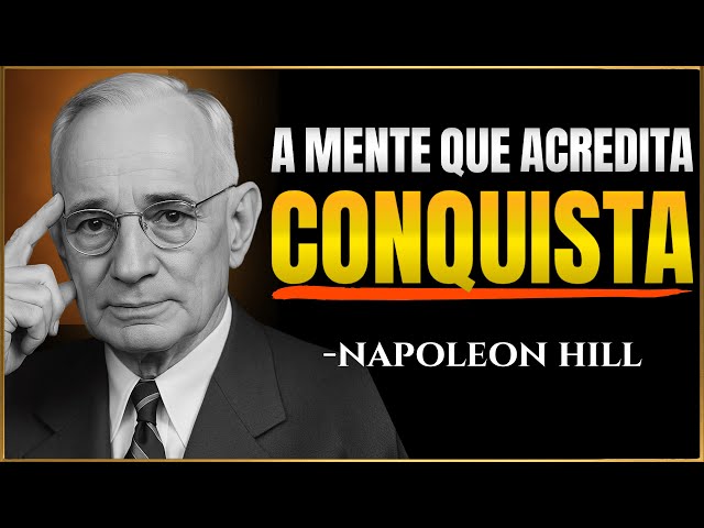 Make Your MIND OBEY You and CONQUER EVERYTHING You WANT | Napoleon Hill