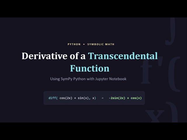 Derivative of Transcendental Functions Using SymPy | Python Calculus #Shorts | PMAI Lab